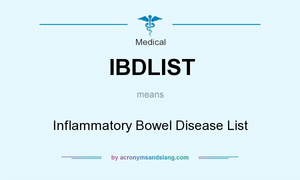 What does IBDLIST mean? It stands for Inflammatory Bowel Disease List