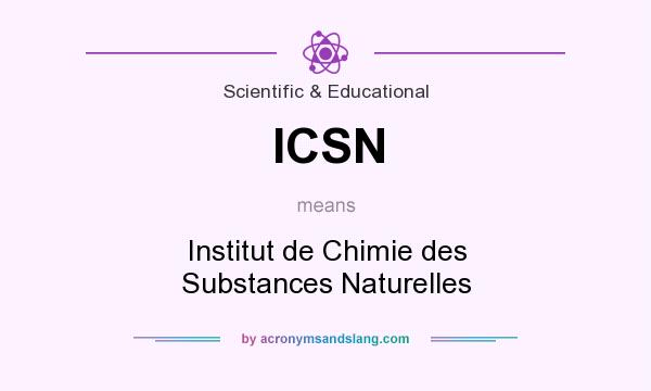 What does ICSN mean? It stands for Institut de Chimie des Substances Naturelles