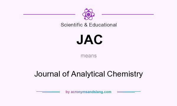 What does JAC mean? It stands for Journal of Analytical Chemistry