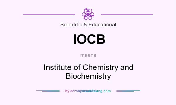 What does IOCB mean? It stands for Institute of Chemistry and Biochemistry