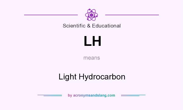 What does LH mean? It stands for Light Hydrocarbon