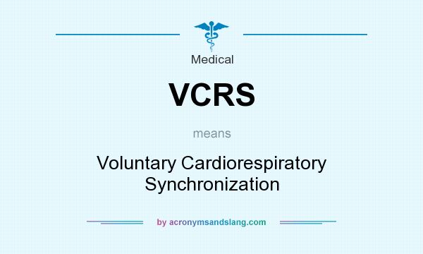 What does VCRS mean? It stands for Voluntary Cardiorespiratory Synchronization