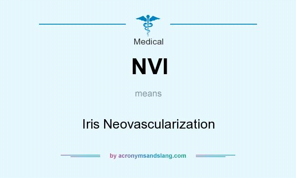 What does NVI mean? It stands for Iris Neovascularization