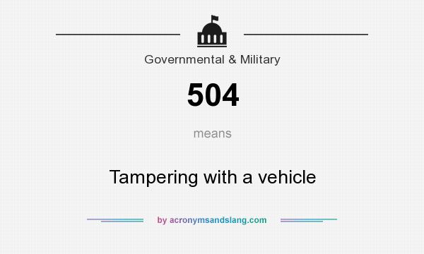 What does 504 mean? It stands for Tampering with a vehicle