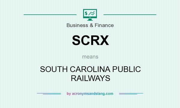 What does SCRX mean? It stands for SOUTH CAROLINA PUBLIC RAILWAYS