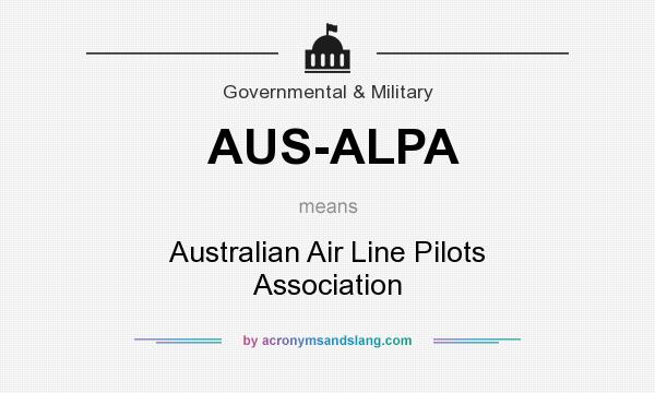 What does AUS-ALPA mean? It stands for Australian Air Line Pilots Association