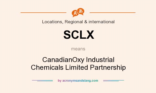 What does SCLX mean? It stands for CanadianOxy Industrial Chemicals Limited Partnership
