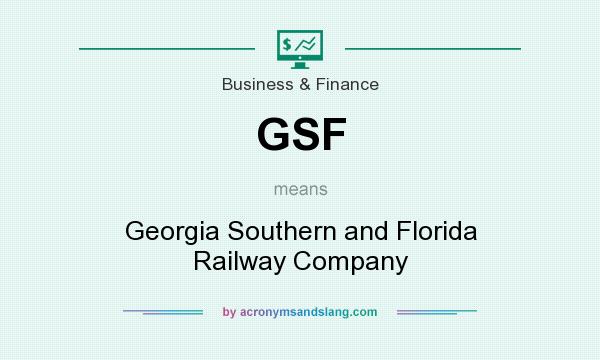 What does GSF mean? It stands for Georgia Southern and Florida Railway Company