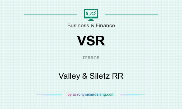 What does VSR mean? It stands for Valley & Siletz RR