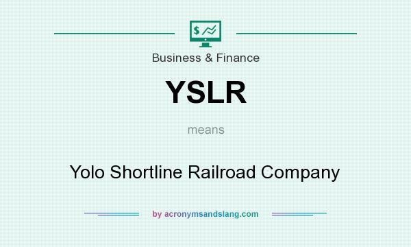 What does YSLR mean? It stands for Yolo Shortline Railroad Company