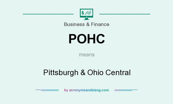 What does POHC mean? It stands for Pittsburgh & Ohio Central