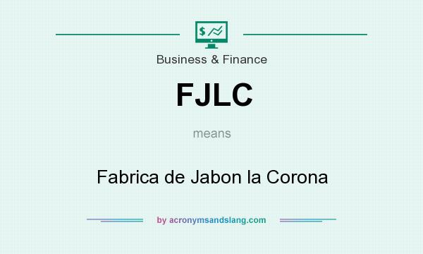 What does FJLC mean? It stands for Fabrica de Jabon la Corona