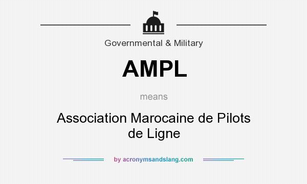 What does AMPL mean? It stands for Association Marocaine de Pilots de Ligne