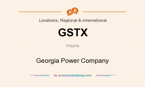 What does GSTX mean? It stands for Georgia Power Company
