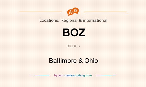 What does BOZ mean? It stands for Baltimore & Ohio