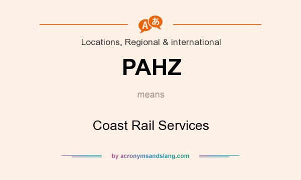 What does PAHZ mean? It stands for Coast Rail Services