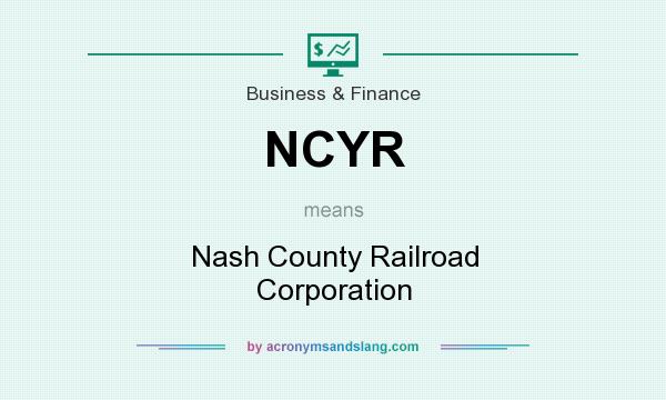 What does NCYR mean? It stands for Nash County Railroad Corporation