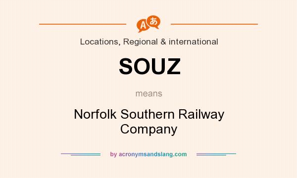 What does SOUZ mean? It stands for Norfolk Southern Railway Company