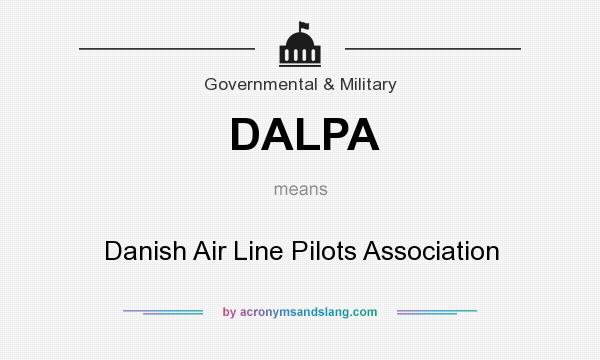 What does DALPA mean? It stands for Danish Air Line Pilots Association
