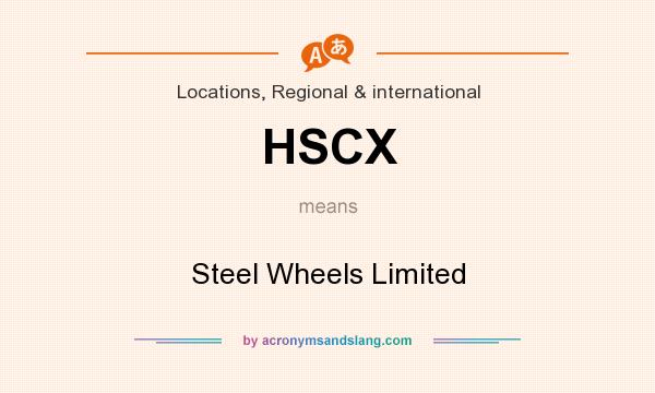 What does HSCX mean? It stands for Steel Wheels Limited