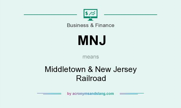 What does MNJ mean? It stands for Middletown & New Jersey Railroad