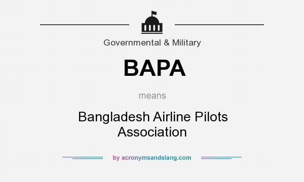 What does BAPA mean? It stands for Bangladesh Airline Pilots Association