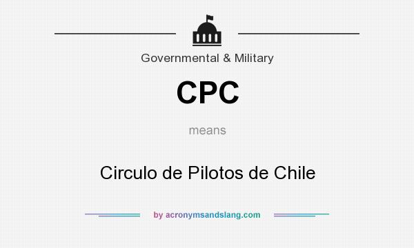 What does CPC mean? It stands for Circulo de Pilotos de Chile