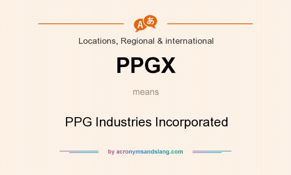 What does PPGX mean? It stands for PPG Industries Incorporated