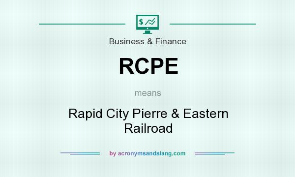 What does RCPE mean? It stands for Rapid City Pierre & Eastern Railroad
