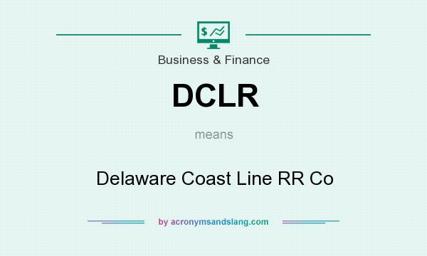 What does DCLR mean? It stands for Delaware Coast Line RR Co