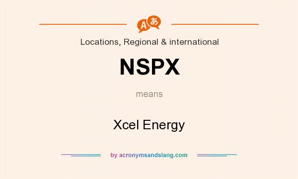 What does NSPX mean? It stands for Xcel Energy