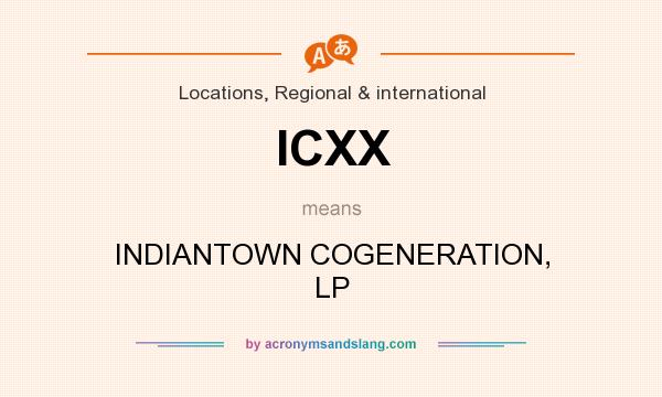 What does ICXX mean? It stands for INDIANTOWN COGENERATION, LP
