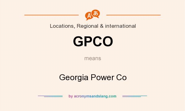 What does GPCO mean? It stands for Georgia Power Co