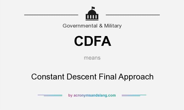 What does CDFA mean? It stands for Constant Descent Final Approach