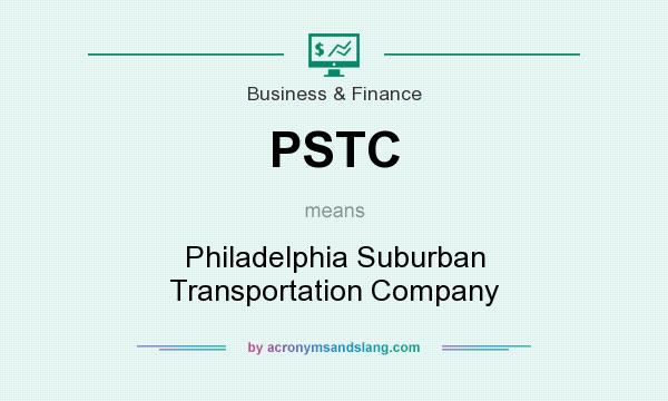 What does PSTC mean? It stands for Philadelphia Suburban Transportation Company