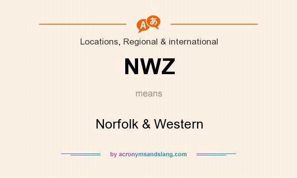 What does NWZ mean? It stands for Norfolk & Western