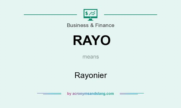 What does RAYO mean? It stands for Rayonier