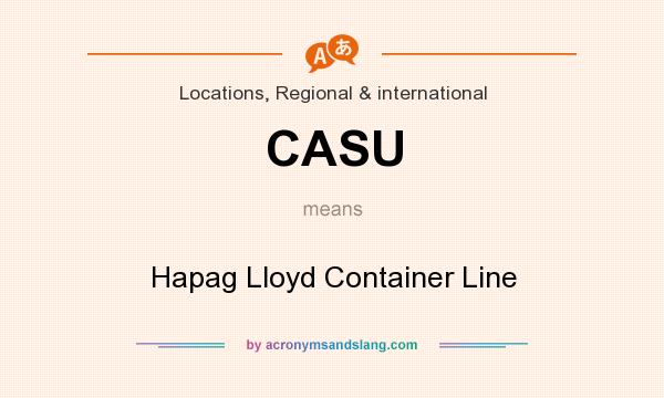 What does CASU mean? It stands for Hapag Lloyd Container Line