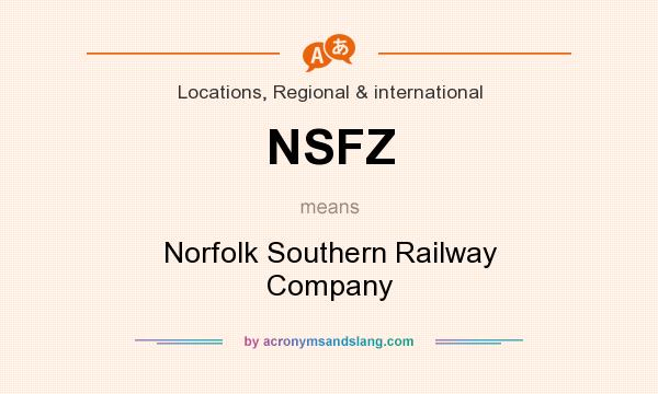 What does NSFZ mean? It stands for Norfolk Southern Railway Company