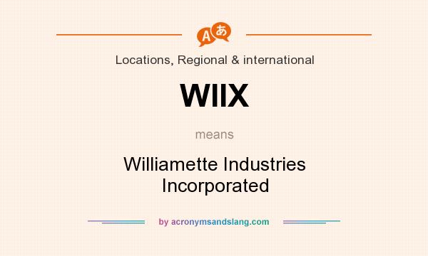 What does WIIX mean? It stands for Williamette Industries Incorporated