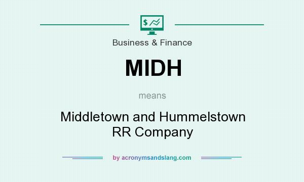 What does MIDH mean? It stands for Middletown and Hummelstown RR Company