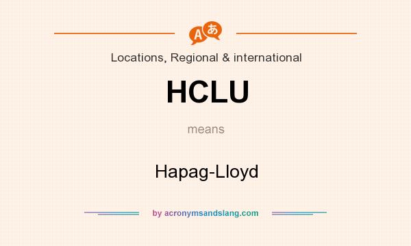 What does HCLU mean? It stands for Hapag-Lloyd