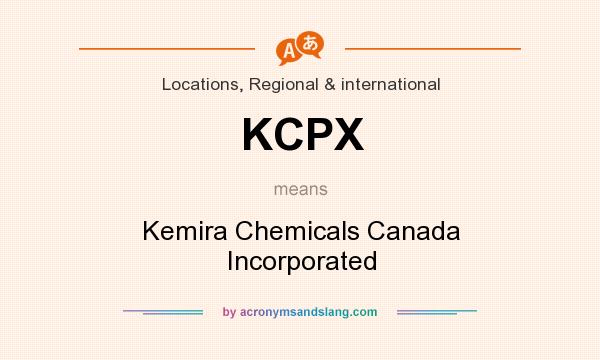 What does KCPX mean? It stands for Kemira Chemicals Canada Incorporated
