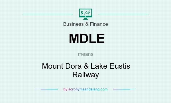What does MDLE mean? It stands for Mount Dora & Lake Eustis Railway