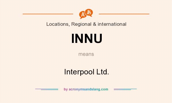 What does INNU mean? It stands for Interpool Ltd.