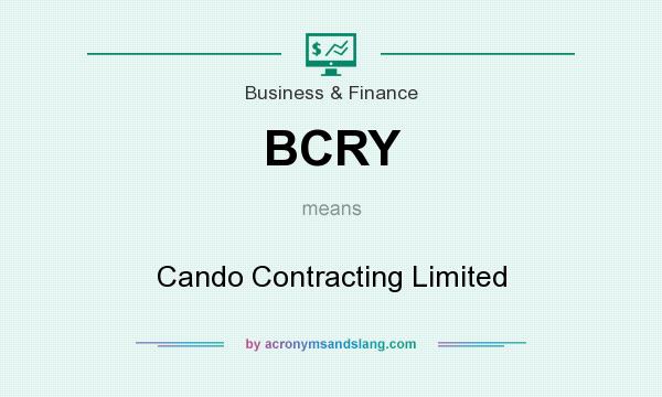 What does BCRY mean? It stands for Cando Contracting Limited