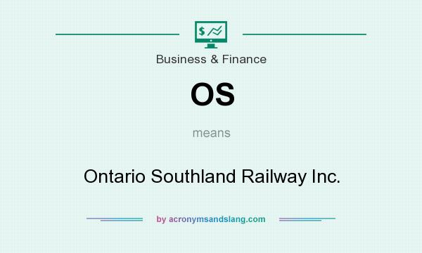 What does OS mean? It stands for Ontario Southland Railway Inc.