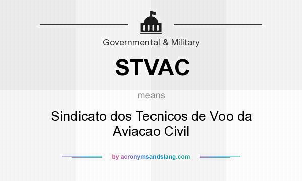 What does STVAC mean? It stands for Sindicato dos Tecnicos de Voo da Aviacao Civil