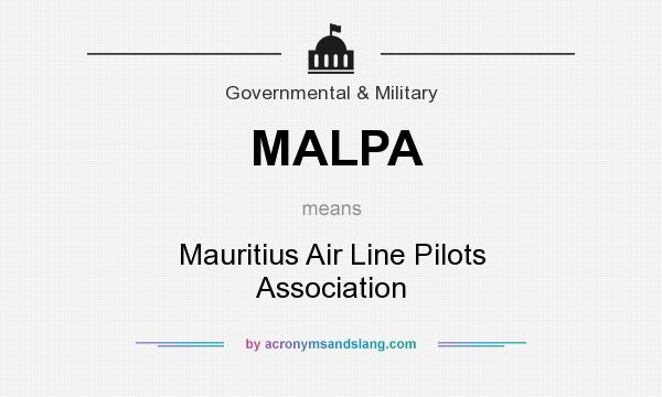 What does MALPA mean? It stands for Mauritius Air Line Pilots Association