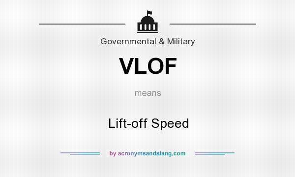 What does VLOF mean? It stands for Lift-off Speed